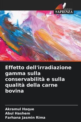 Effetto dell'irradiazione gamma sulla conservabilitÃ  e sulla qualitÃ  della carne bovina