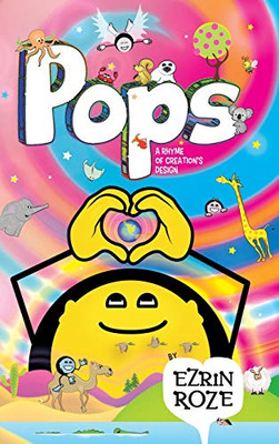 Pops: A Rhyme of Creation's Design