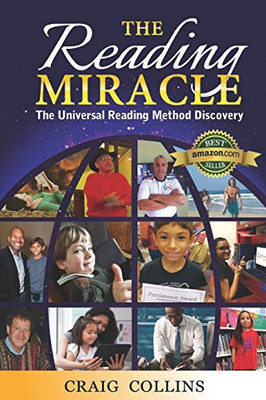 The Reading Miracle: The Universal Reading Method Discovered