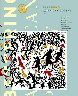 Bettering American Poetry Volume 3