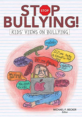 Stop Bullying!: Kids' Views on Bullying - Paperback