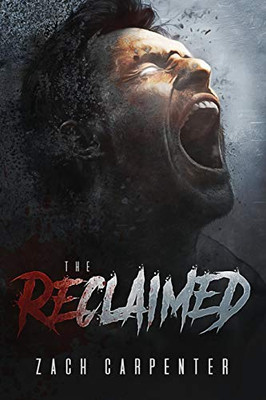 The Reclaimed (The Reclaimed Saga)