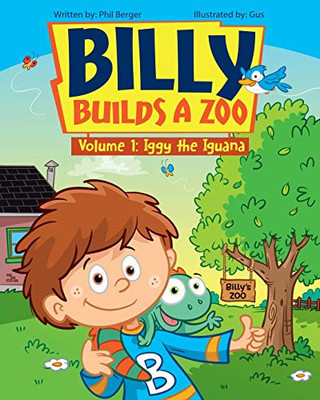 BILLY BUILDS A ZOO: IGGY THE IGUANA