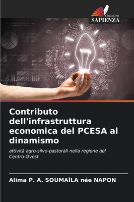 Contributo dell'infrastruttura economica del PCESA al dinamismo