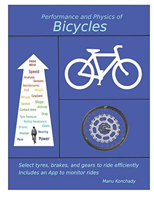 Performance and Physics of Bicycles