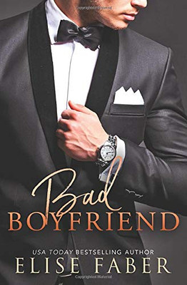 Bad Boyfriend (Billionaires Club)