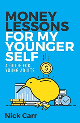 Money lessons for my younger self: A guide for young adults