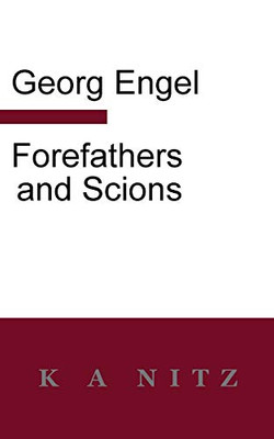 Forefathers and Scions