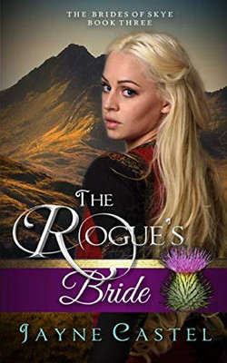 The Rogue's Bride (The Brides of Skye)