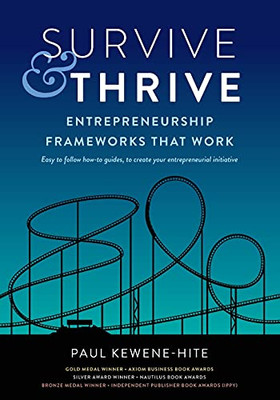 Survive & Thrive: Entrepreneurship Frameworks That Work