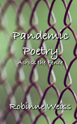 Pandemic Poetry: Across the Fence