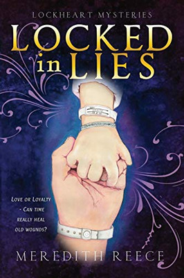 Locked in Lies: A Family Mystery (Lockheart Mysteries)