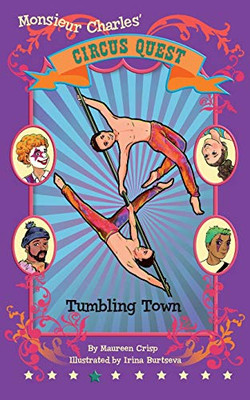 Tumbling Town (Circus Quest Series)