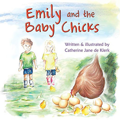 Emily and the Baby Chicks: Baby Chicks (Emily's Adventures)