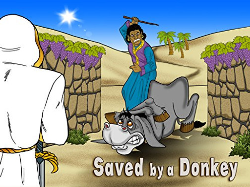 Saved by a Donkey: The story of Balaam's Donkey (10) (Defenders of the Faith)