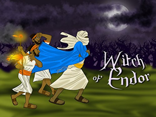 Witch of Endor: The adventures of King Saul (Defenders of the Faith)