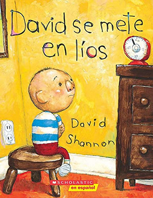 David se mete en líos (David Gets in Trouble) (David Books [Shannon]) (Spanish Edition)