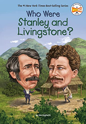 Who Were Stanley and Livingstone? (Who Was?) - Paperback