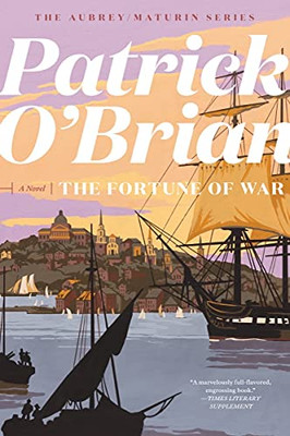 The Fortune of War (Aubrey/Maturin Novels)