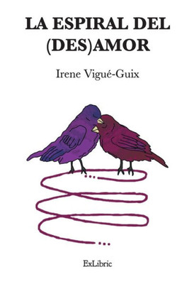 La espiral del (des)amor