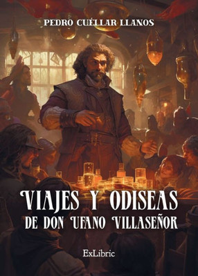 Viajes y odiseas de don Ufano VillaseÃ±or