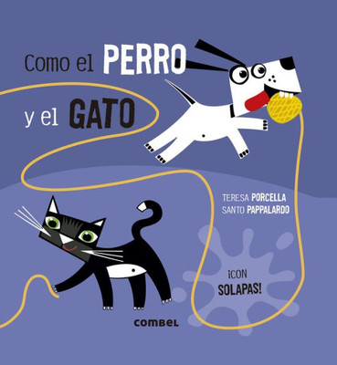Como El Perro Y El Gato