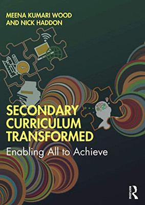 Secondary Curriculum Transformed