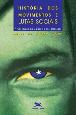 HistÃ³ria dos movimentos e lutas sociais