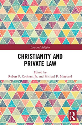 Christianity and Private Law (Law and Religion)