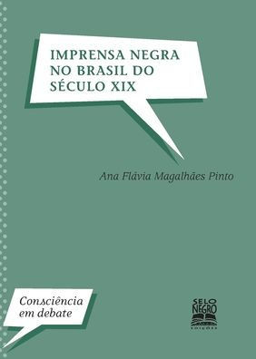 Imprensa negra no Brasil do sÃ©culo XIX