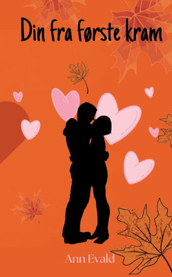 Din fra fÃ¸rste kram