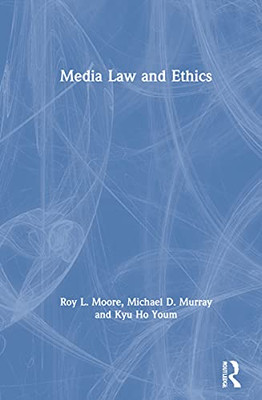 Media Law and Ethics - Hardcover