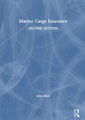 Marine Cargo Insurance (Lloyd's Shipping Law Library)