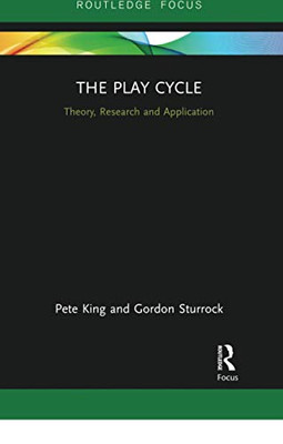 The Play Cycle (Advances in Playwork Research)