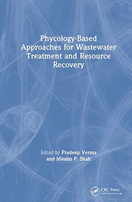Phycology-Based Approaches for Wastewater Treatment and Resource Recovery