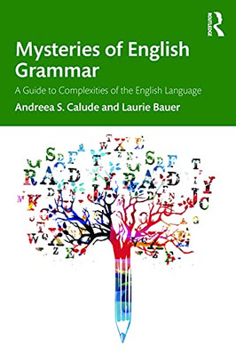 Mysteries of English Grammar: A Guide to Complexities of the English Language - Hardcover