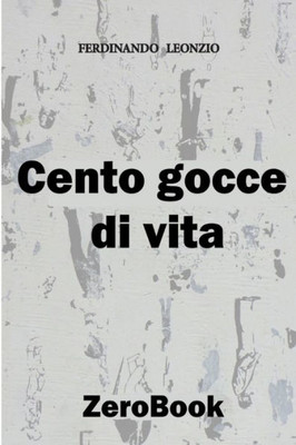 Cento gocce di vita