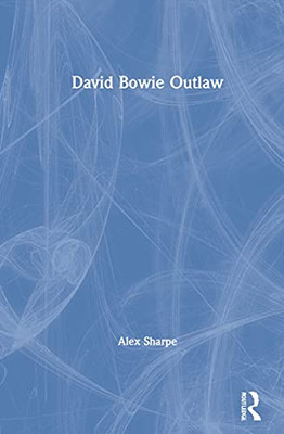 David Bowie Outlaw - Hardcover