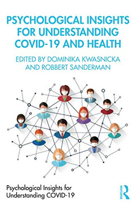 Psychological Insights for Understanding Covid-19 and Health - Paperback