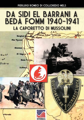 Da Sidi el barrani a Beda Fomm 1940-1941: La Caporetto di Mussolini