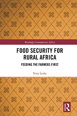 Food Security for Rural Africa (Routledge Contemporary Africa)