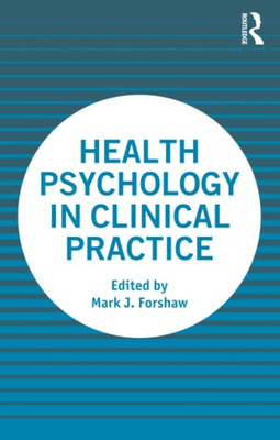 Health Psychology in Clinical Practice