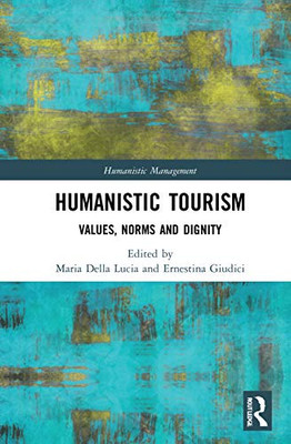 Humanistic Tourism (Humanistic Management)