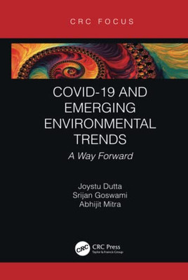 COVID-19 and Emerging Environmental Trends