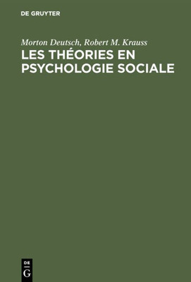Les thÃ©ories en psychologie sociale
