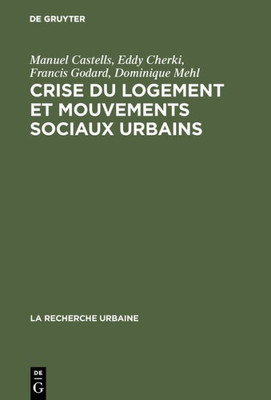 Crise du logement et mouvements sociaux urbains