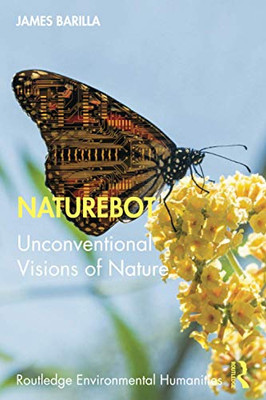 Naturebot (Routledge Environmental Humanities)