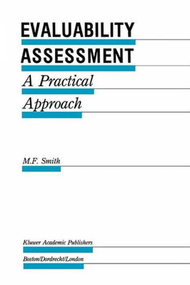 Evaluability Assessment: A Practical Approach