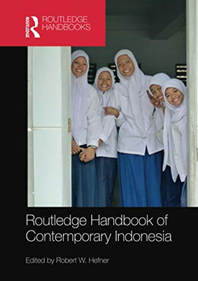 Routledge Handbook of Contemporary Indonesia