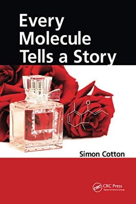 Every Molecule Tells a Story